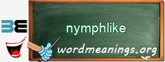 WordMeaning blackboard for nymphlike